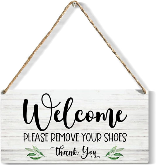 Front Door Welcome Sign, Please Remove Your Shoes Signs, No Shoes Sign for Home, Wooden Hanging Plaque 12 x 6 Inch, for Office Bedroom Living Room Home Decor Gifts