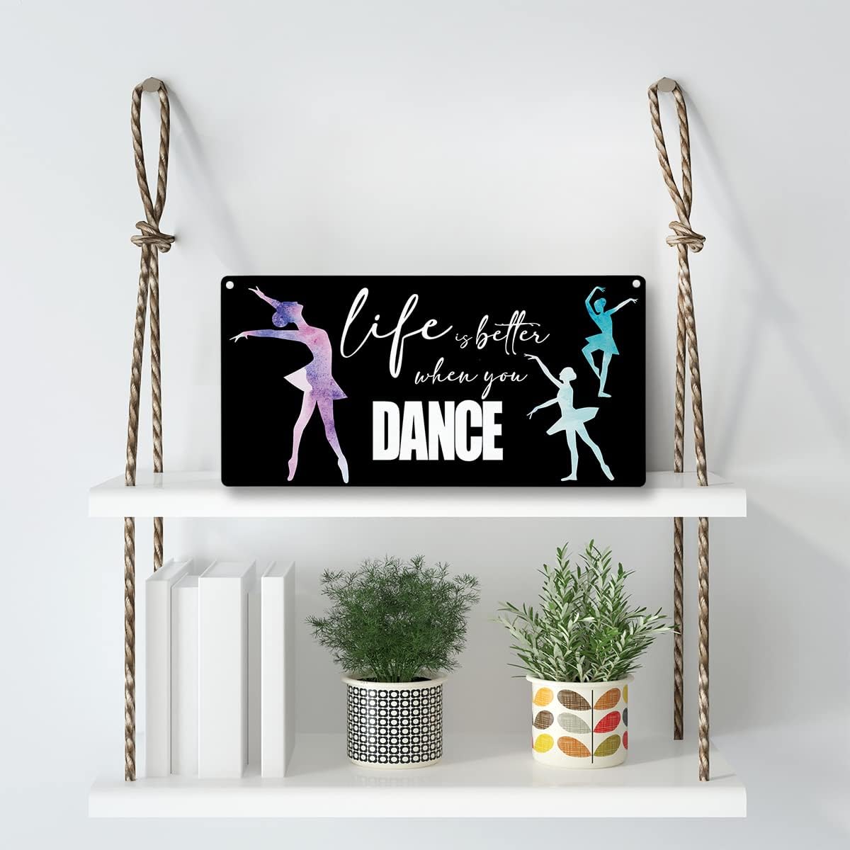Inspirational Life is Better When You Dance Wood Sign Rustic Ballet Dancer Lovers Wooden Hanging Plaque for Home Living Room Bedroom Wall Art Decoration 6 x 12 Inches Present