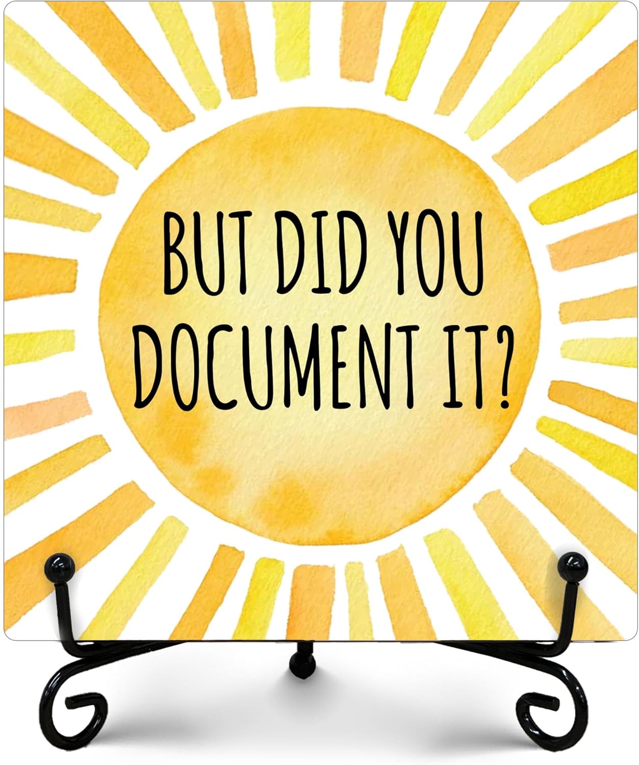 But Did You Document It Office Decor Wooden Sign Rustic Farmhouse Home Decor Inspirational Desk Decor Gifts for Women Men Coworkers Decorative Sign with Stand for Desk Accessories 5" x 5"-475